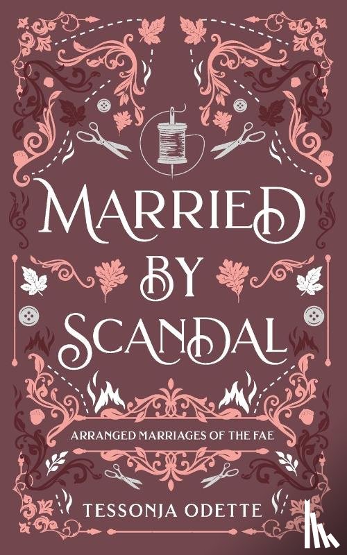 Odette, Tessonja - Married by Scandal