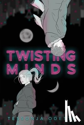 Odette, Tessonja - Twisting Minds