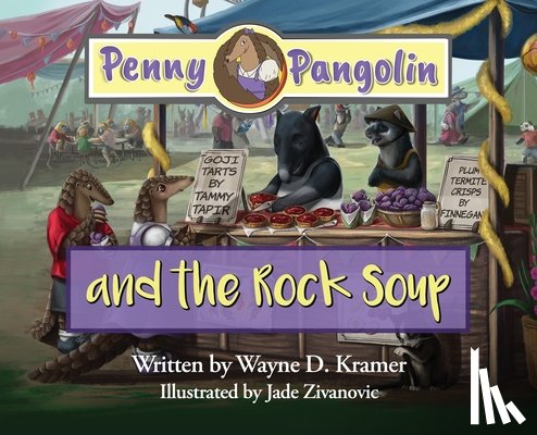 Kramer, Wayne D. - Penny Pangolin and the Rock Soup