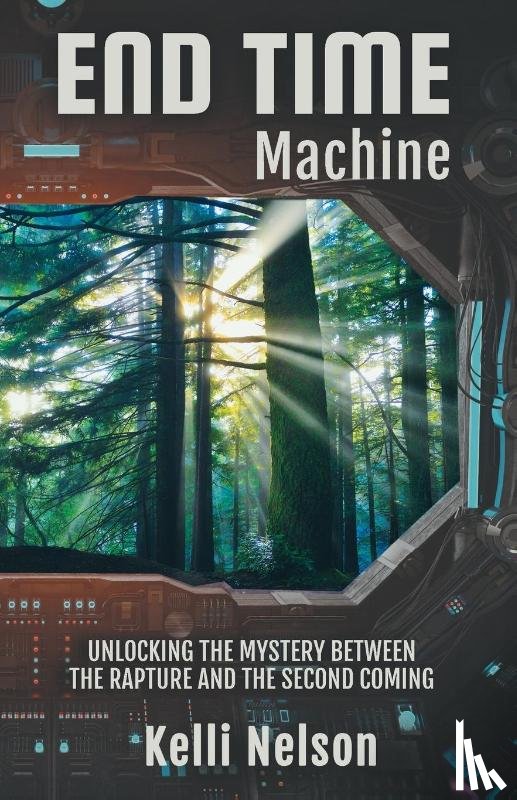 Nelson, Kelli - End Time Machine