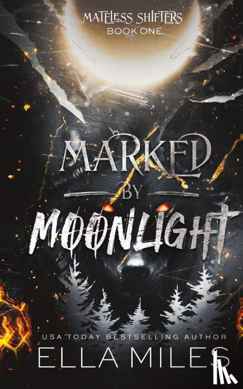 Miles, Ella - Marked by Moonlight