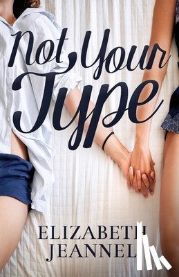 Jeannel, Elizabeth - Not Your Type