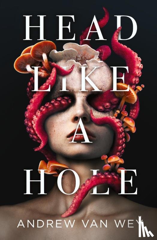 Van Wey, Andrew - Head Like a Hole