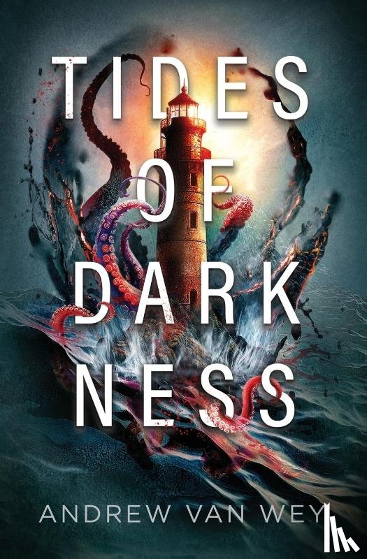 Wey, Andrew van - Tides of Darkness