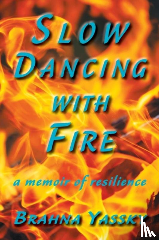 Yassky, Brahna - Slow Dancing with Fire