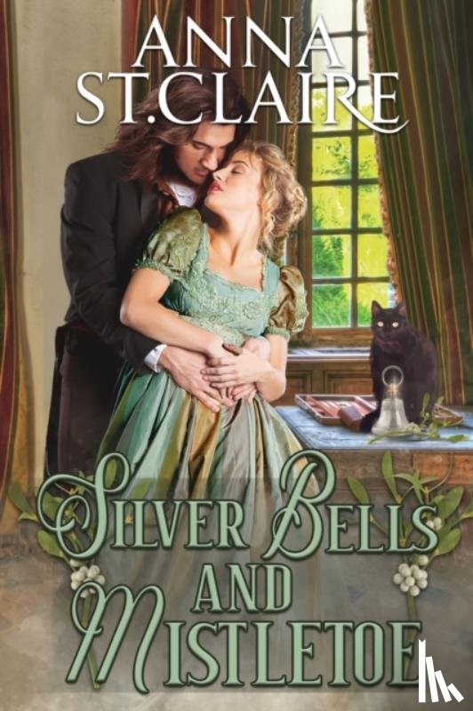 St Claire, Anna - Silver Bells and Mistletoe
