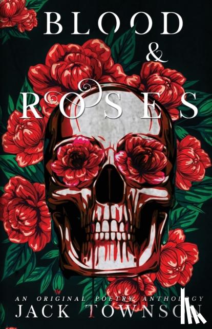 Townson, Jack - Blood and Roses