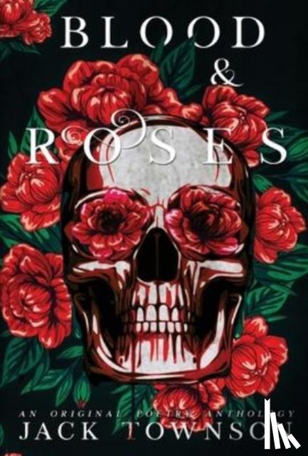 Townson, Jack - Blood and Roses
