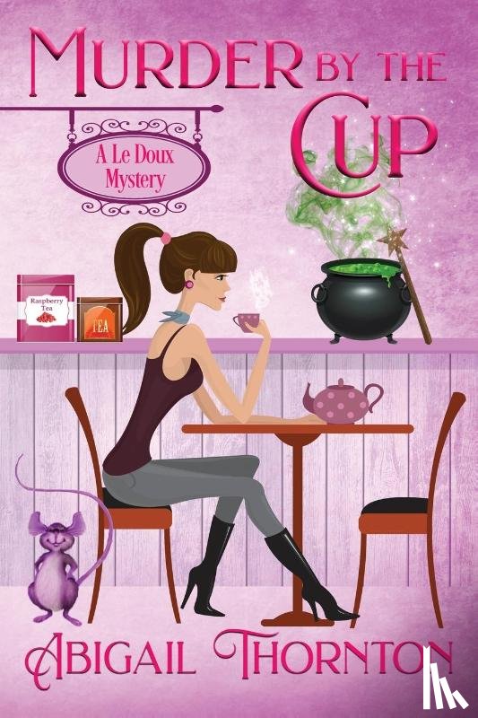Thornton, Abigail Lynn - Murder by the Cup