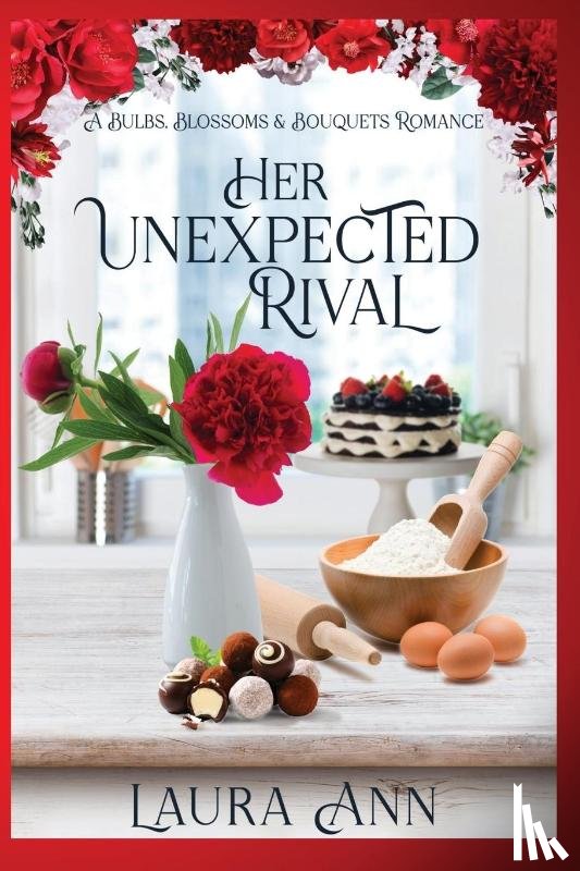 Ann, Laura - Her Unexpected Rival