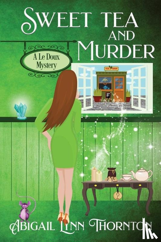 Thornton, Abigail Lynn - Sweet Tea and Murder
