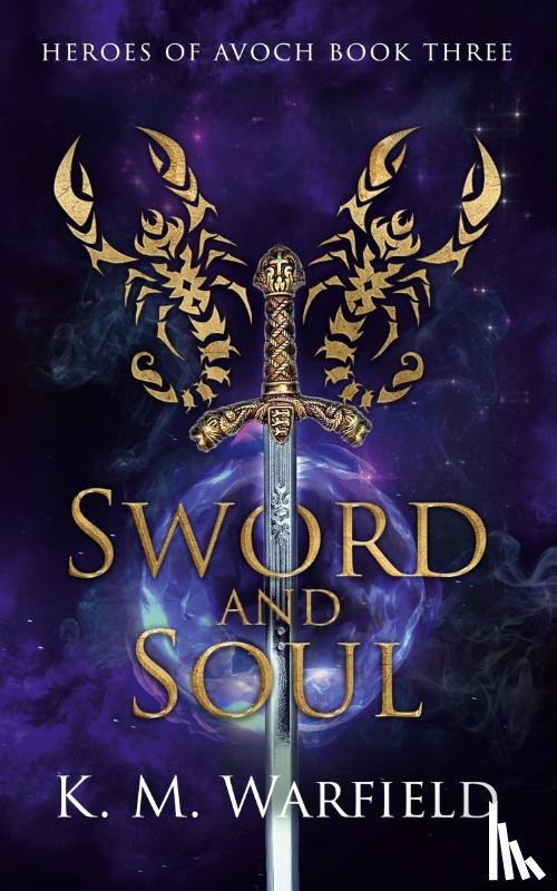 Warfield, K. M. - Sword and Soul