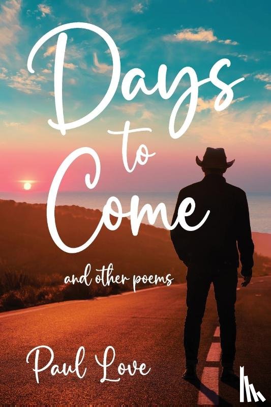 Love, Paul - Days to Come