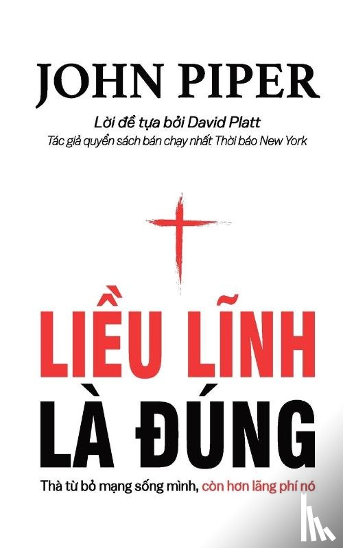 Piper, John - Liều lĩnh la đung