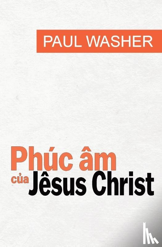 Washer, Paul - Phuc am của Jesus Christ