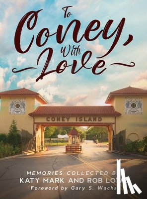 Lowe, Rob - To Coney, With Love