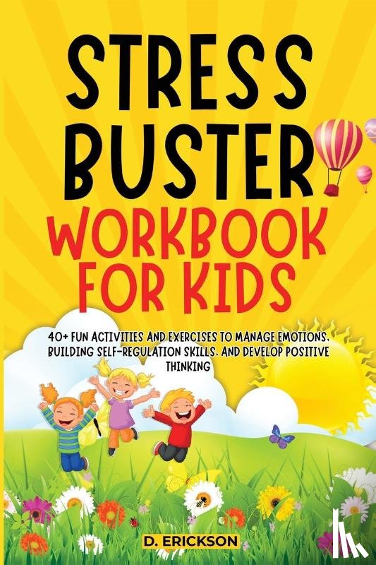 Publishers, Climax, Erickson, D. - STRESS-BUSTER WORKBOOK FOR KIDS