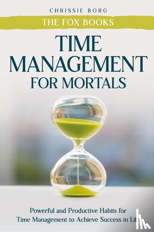 Borg, Chrissie, Books, The Fox - Time Management Guide for Mortals