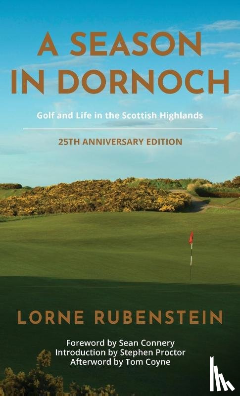 Rubenstein, Lorne - A Season in Dornoch