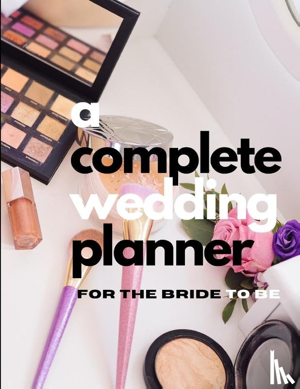 Read Me Press, Pick Me - A Complete Wedding Planner For The Bride To Be
