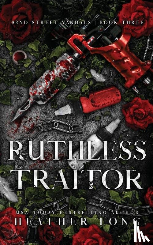 Long, Heather - Ruthless Traitor