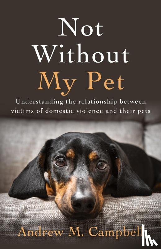 Campbell, Andrew - Not Without My Pet