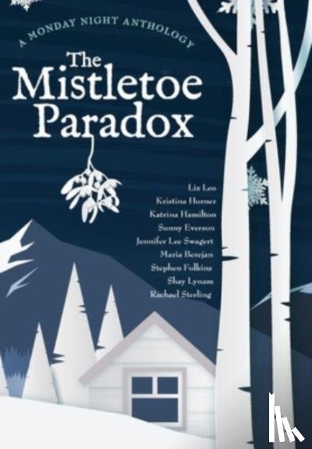 Horner, Kristina, Leo, Liz, Hamilton, Katrina - The Mistletoe Paradox