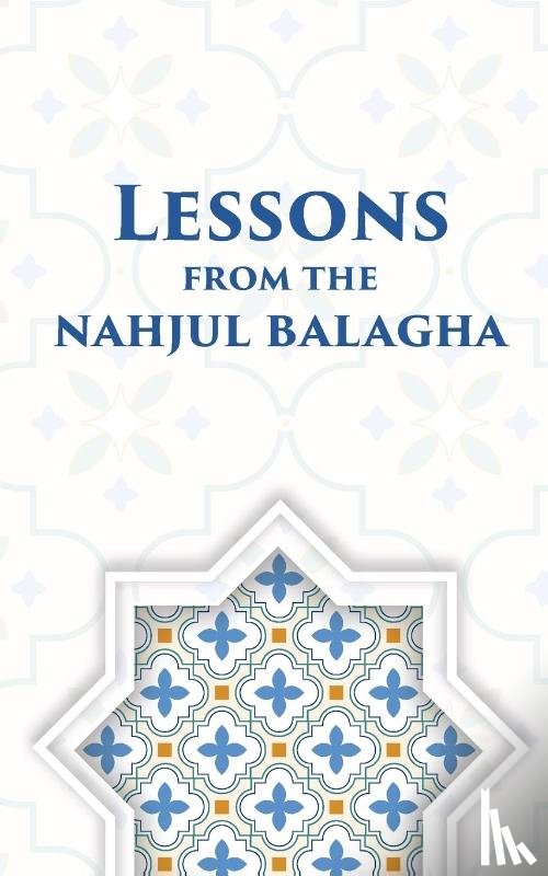 Khamenei, Ali - Lessons from the Nahjul Balagha