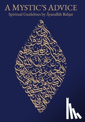 Bahjat, Muhammad Taqi - Bahjat, M: Mystic's Advice