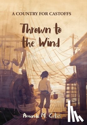 Cetas, Amanda M - Cetas, A: Thrown to the Wind
