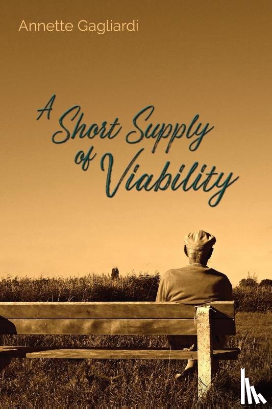 Gagliardi, Annette - A Short Supply of Viability