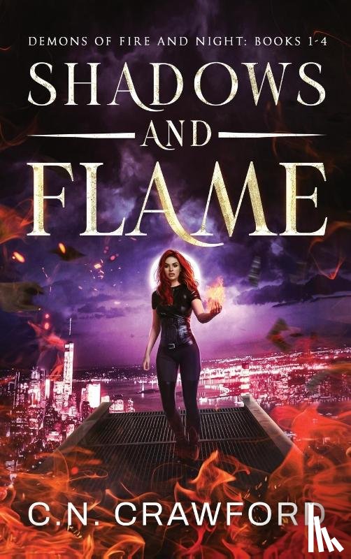 Crawford, C. N. - Shadows & Flame