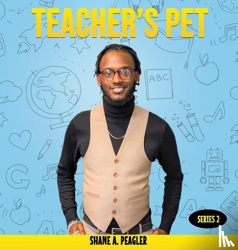 Peagler, Shane A - Teacher's Pet