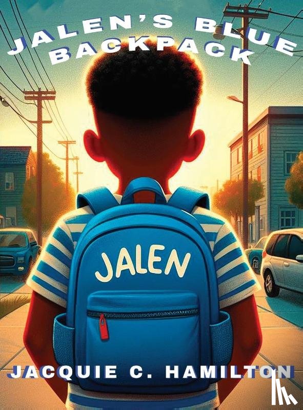 Hamilton, Jacquie C - Jalen's Blue Backpack