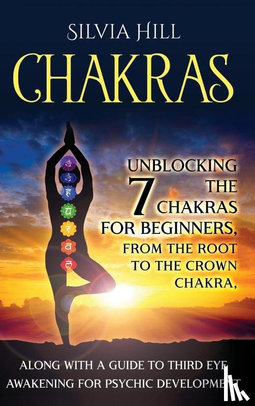 Hill, Silvia - Chakras