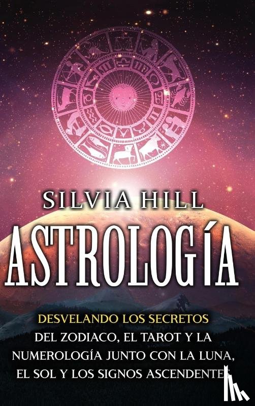 Hill, Silvia - Astrologia