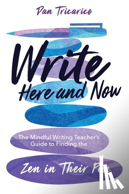 Tricarico, Dan - Write Here and Now