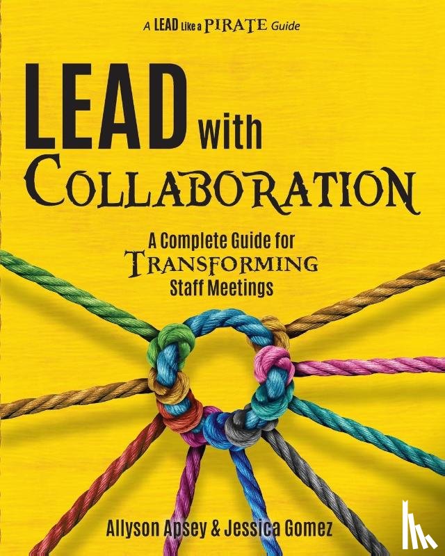 Apsey, Allyson, Gomez, Jessica - Lead with Collaboration