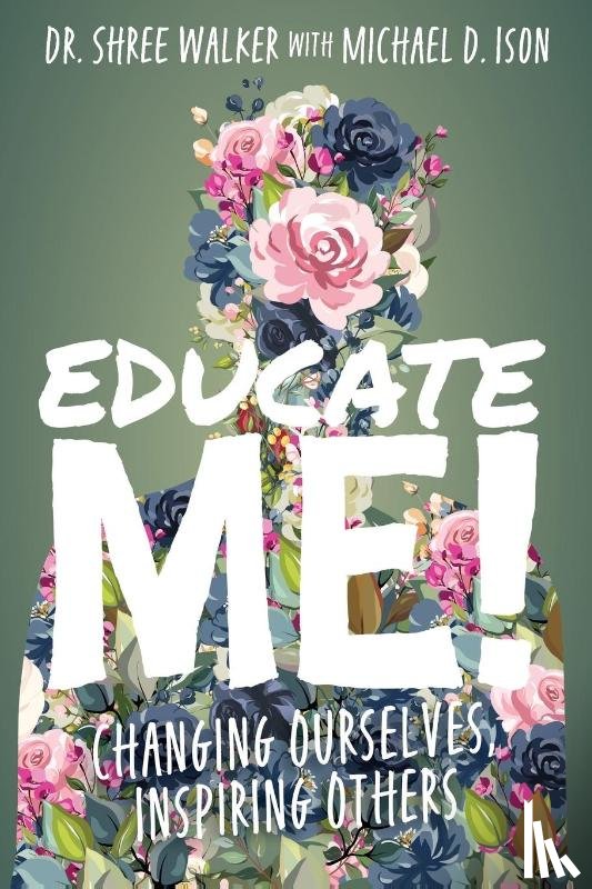 Walker, Shree, Ison, Michael - Educate Me!