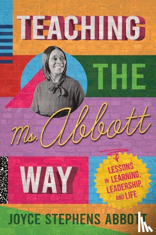 Abbott, Joyce - Teaching the Ms. Abbott Way