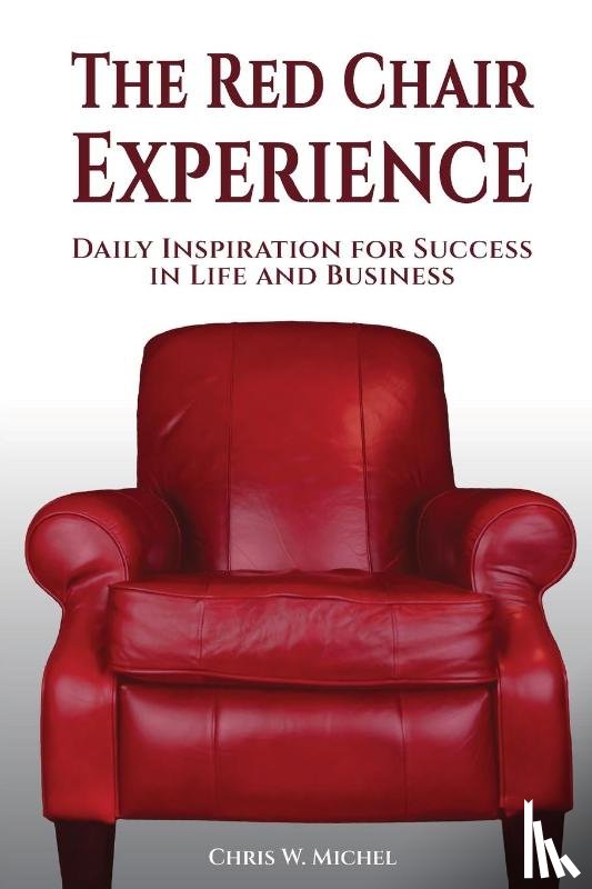 Michel, Chris W - The Red Chair Experience
