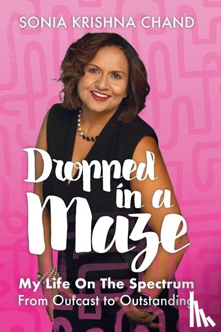 Chand, Sonia Krishna - Dropped in a Maze