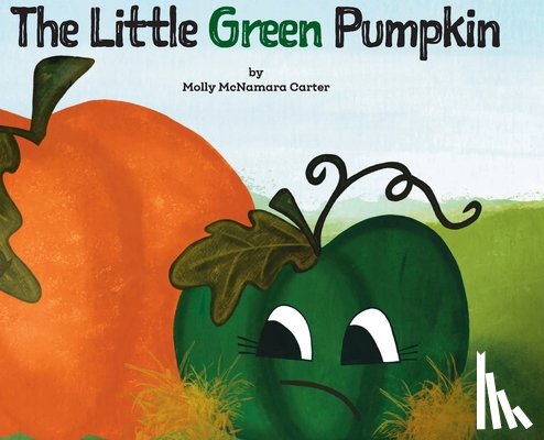 Carter, Molly - The Little Green Pumpkin