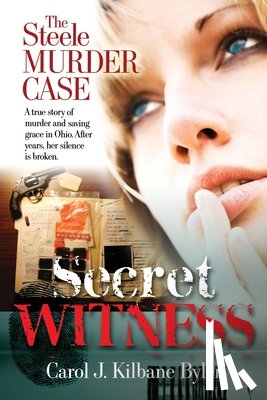 Kilbane Byler, Carol J. - Secret Witness