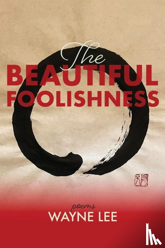 Lee, Wayne - The Beautiful Foolishness