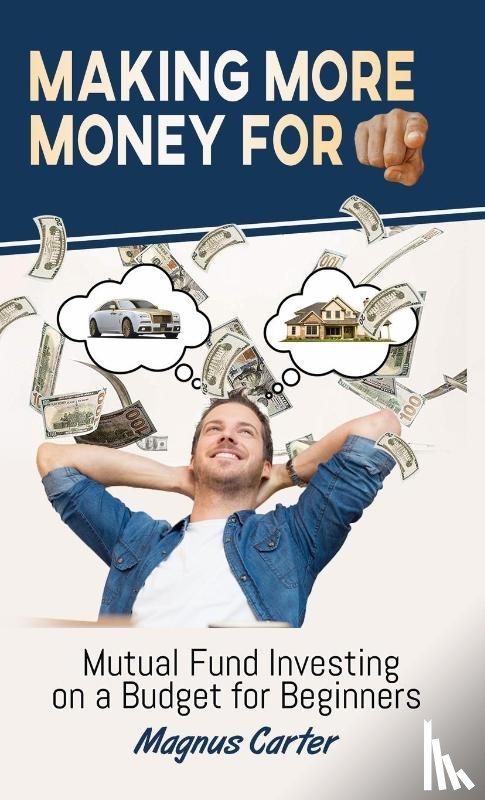 Carter, Magnus - Making More Money for You!