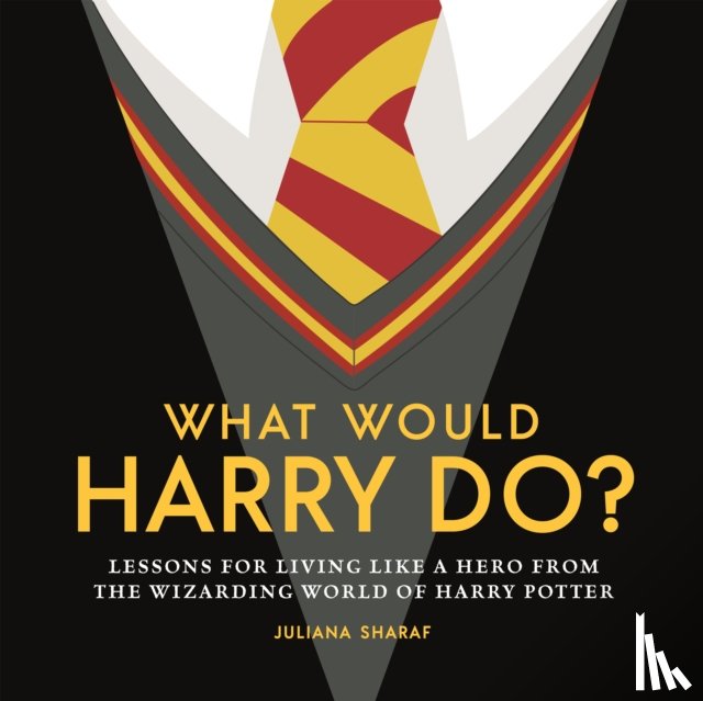 Sharaf, Juliana - What Would Harry Do?