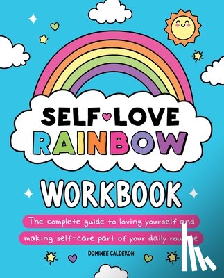 Calderon, Dominee - Self-Love Rainbow Workbook