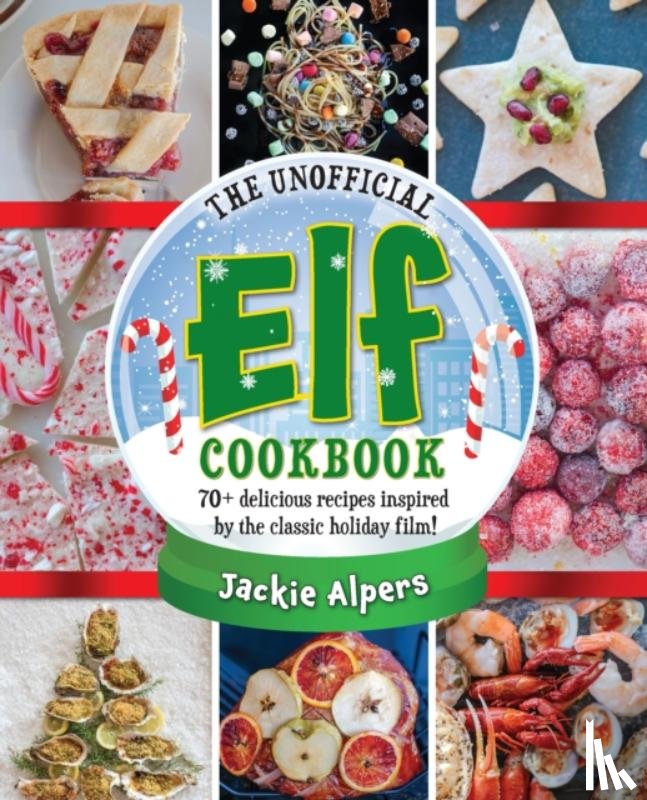 Alpers, Jackie - The Unofficial Elf Cookbook
