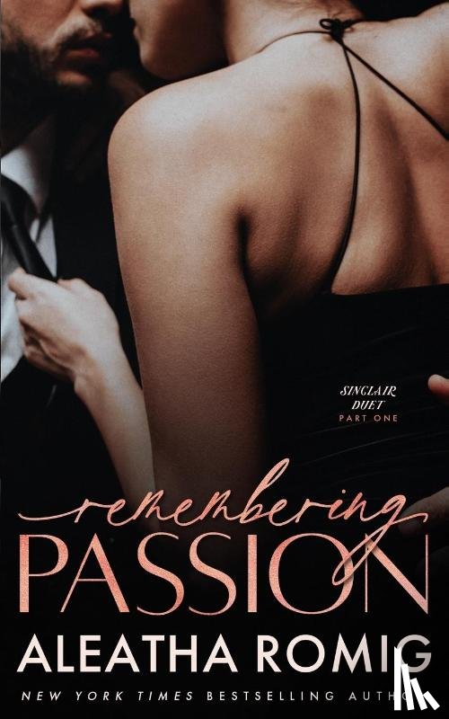 Romig, Aleatha - Remembering Passion